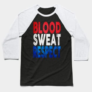 Blood, Sweat, Respect - USA Baseball T-Shirt